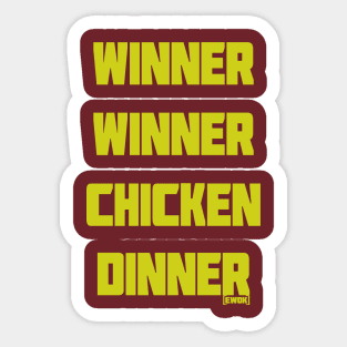 Winner Winner Chicken Dinner Sticker